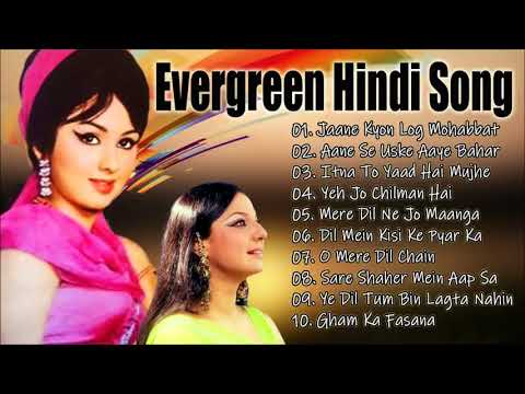 Evergreen Hindi Songs - सदाबहार पुराने गाने | Lata Mangeshkar, Mohd Rafi & Kishore Kumar