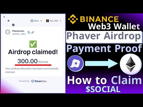 Received 300 SOCIAL || Binance Web3 Wallet Phaver Airdrop Payment Proof || How to Withdraw