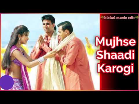 Mujhse Shaadi Karogi Lyrical - Love Song - Salmaan Khan , Akshay Kumar & Priyanka Chopra  Sonu Nigam