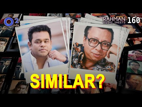 @ARRahman & RD Burman – Who Is Superior? | Is Kishore Kumar The Best? | Rahman Music Sheets 160