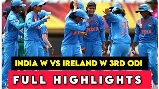 INDIA VS IRELAND WOMENS 3RD ODI Full HIGHLIGHTS 2025|IND W Vs IRE W 3RD ODI  Full HIGHLIGHTS