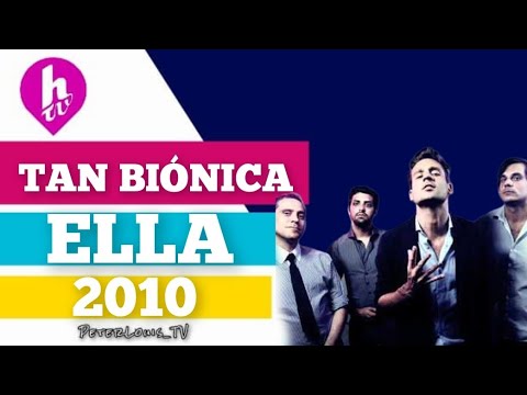 ELLA - TAN BIÓNICA (HTV/RECREACIÓN)