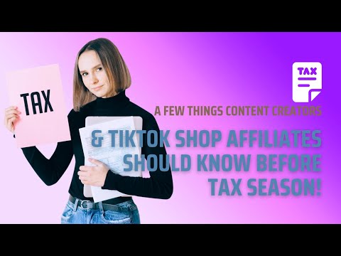 Content Creators, TikTok Shop Affiliates & Digital Product Sellers NEED to Know this for Tax Season!