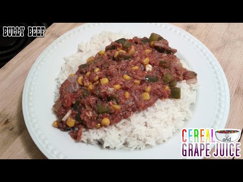 BULLY BEEF! CerealAndGrapeJuice.com.