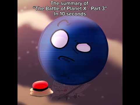 The Summary of “The Battle of Planet X” in 10 seconds | SB| #solarballs #planetball #spaceballs #fy