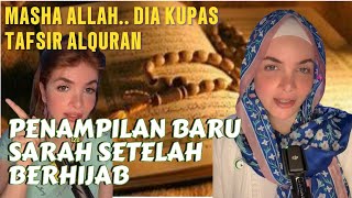 MASHA ALLAH! SETELAH JADI MUALAF SARAH SEMAKIN PINTAR