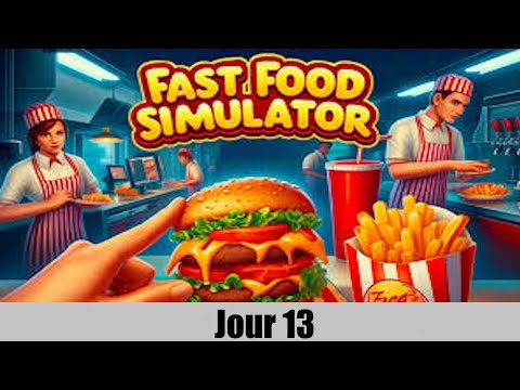 Fast Food Simulator jour   13