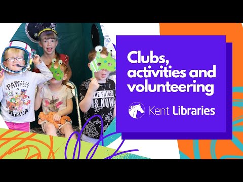 Clubs, Activities and Volunteering in Kent Libraries | Find out more!