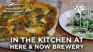 In the Kitchen at Here & Now Brewing Company | Pocono Mountains