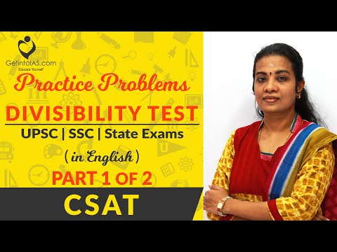 Divisibility Test | Practice Problems | Part 1 of 2 | CSAT | In English | UPSC | GetintoIAS