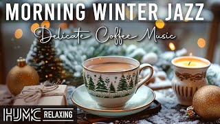 Positive Morning Winter Jazz ~ Delicate Coffee Jazz Music & Bossa Nova Instrumental for Study, Work