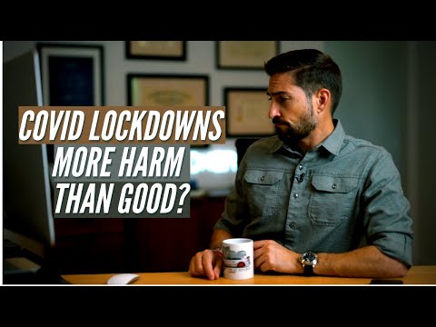 COVID Lockdowns: More Harm Than Good?