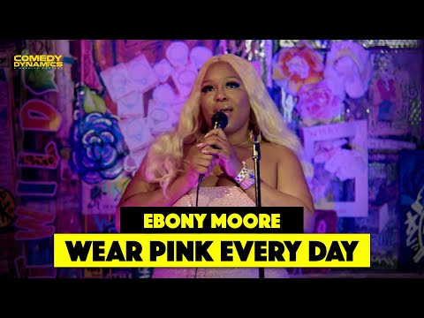 Wear Pink Every Day - Ebony Moore