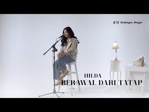 Berawal Dari Tatap - Yura Yunita (Cover by Hilda)