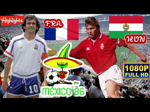 FRANCE vs HUNGARY 3-0 / WORLD CUP MEXICO 1986 / Full HD 1080p