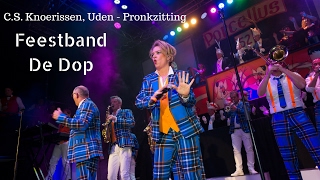 Knoerissen, Pronkzitting, Feestband De Dop