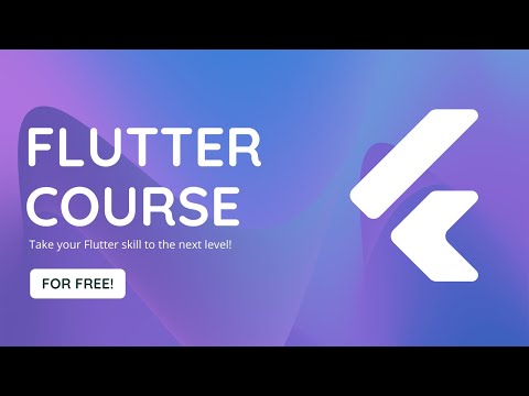 Complete Flutter Course: Take Your Flutter Skills to the Next Level for FREE!