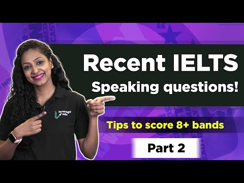 Part 2! Frequently Asked Questions with Answers & Tips to Score 8+ Bands Leverage IELTS