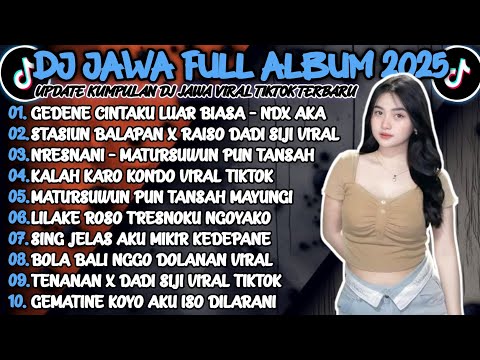 DJ JAWA TERBARU 2025 FULL BASS - DJ GEDENE CINTAKU LUAR BIASA🎶DJ STASIUN BALAPAN X RAISO DADI SIJI