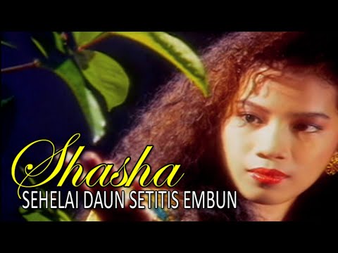 SHASHA - SEHELAI DAUN SETITIS EMBUN (HQ AUDIO)