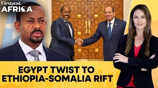 Egypt Sends Weapons To Somalia, Tensions Escalate With Ethiopia | Firstpost Africa