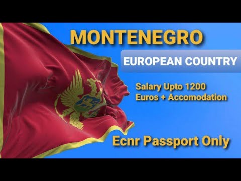 Montenegro work Visa/ Jobs in Montenegro 🧏‍♂️ ✈ 🏣