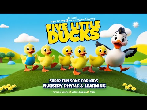 Five Little Ducks | Super Fun Song for Kids | Nursery Rhyme & Learning