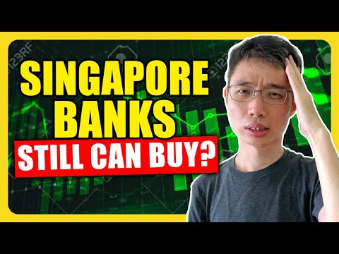 Singapore Banks ALL TIME HIGH, Still Can Buy? DBS, OCBC, UOB