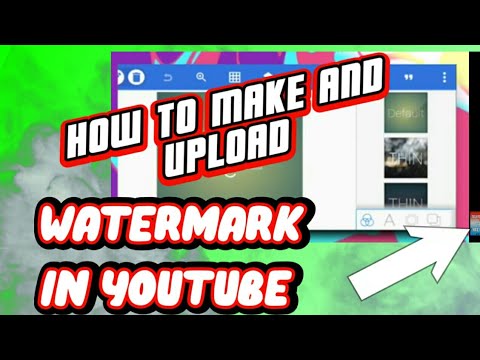 HOW TO MAKE AND UPLOAD A WATERMARK IN PIXELLAB AND YOUTUBE || TUTORIAL