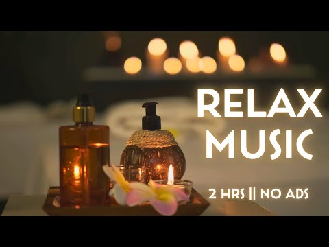 Peaceful and Soothing Relaxation Music || Great for Massage, Meditation, and Sleep 🎵 NO ADS