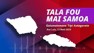 Radio Samoa - News from Samoa (12 MAR 2025)