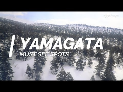 All about Yamagata - Must see spots in Yamagata | Japan Travel Guide