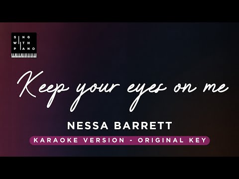 Keep your eyes on me - Nessa Barrett (Original Key Karaoke) - Piano Instrumental cover with Lyrics