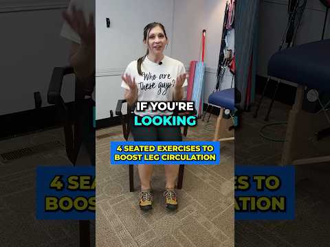 4 Seated Exercises to Boost Leg Circulation #circulation #legexercises #holidaywithyoutube