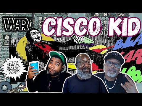 WAR - 'Cisco Kid' Reaction! Funk, Rock, Latin, Smooth, Laid-Back Groove! Great Storytelling!