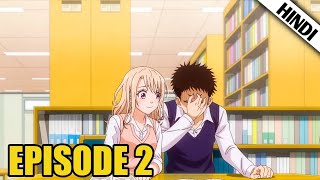 Medaka Kuroiwa Is Impervious To My Charms Episode 2 Explained in Hindi