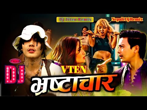 VTEN - Bhrastachar Bhayo (DJ Remix) | Melina Rai | Mr RJ | Meghjan Kadayat | Paul Shah | 2025 Song