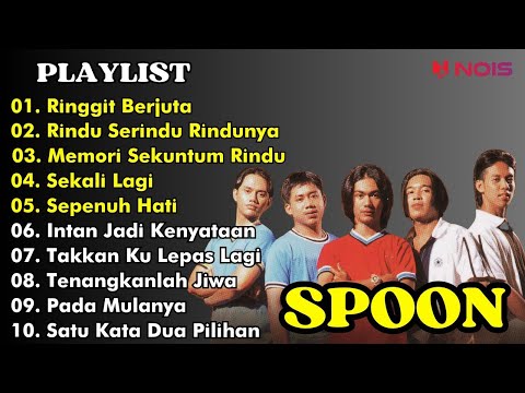 SPOON FULL ALBUM || RINGGIT BERJUTA, RINDU SERINDU RINDUNYA || SPOON || MUSIK MALAYSIA