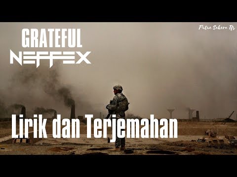 Neffex Grateful, Lirik dan Terjemahan