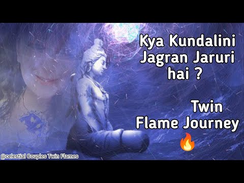 kya Kundalini Jagran Jaruri Hai ? Twin Flame Journey 🔥🙌🏻🕊️🧿