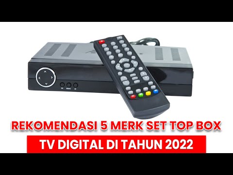 Rekomendasi 5 Merk Set Top Box TV Digital di Tahun 2022