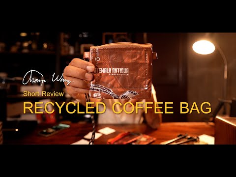 Short Review : กระเป๋าตังค์น้อยสุดเก๋ ที่ทำจากถุงกาแฟนำมา Recycle