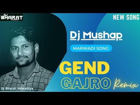 Dj Bharat Jalwaniya remix!! New Marwadi Mashup!! Gend gajro & Gol Gol ladu