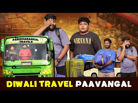 Diwali Travel Paavangal | Parithabangal