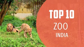 Top 10 Best Zoo to Visit in India - English