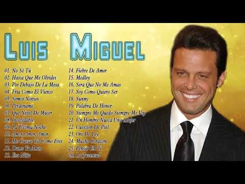 Luis Miguel Y Todos 30 Grandes Exitos Inolvidables | Las 30 Mejores Canciones Del Recuerdo