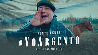 Ponte Perro, LRZ - Yo Argento (Video Oficial)