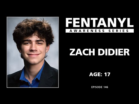 FENTANYL AWARENESS: Zach Didier's Story - episode 146