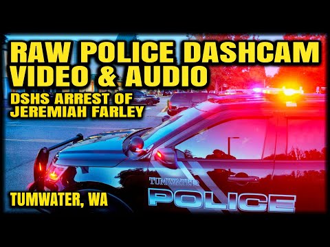 RAW POLICE DASHCAM VIDEO AND AUDIO OF DSHS ARREST OF JEREMIAH FARLEY #notguilty #epluribusunum