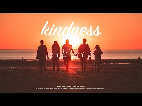 LiQWYD - Kindness [Official]